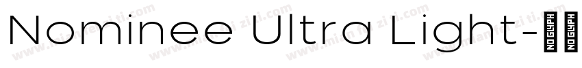 Nominee Ultra Light字体转换